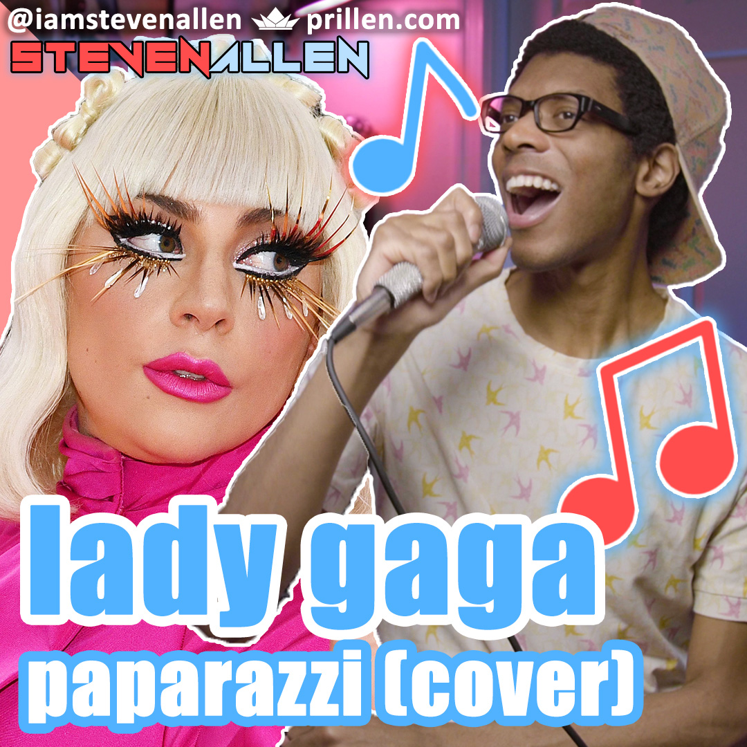 Steven Allen | Lady Gaga – Paparazzi (Cover)